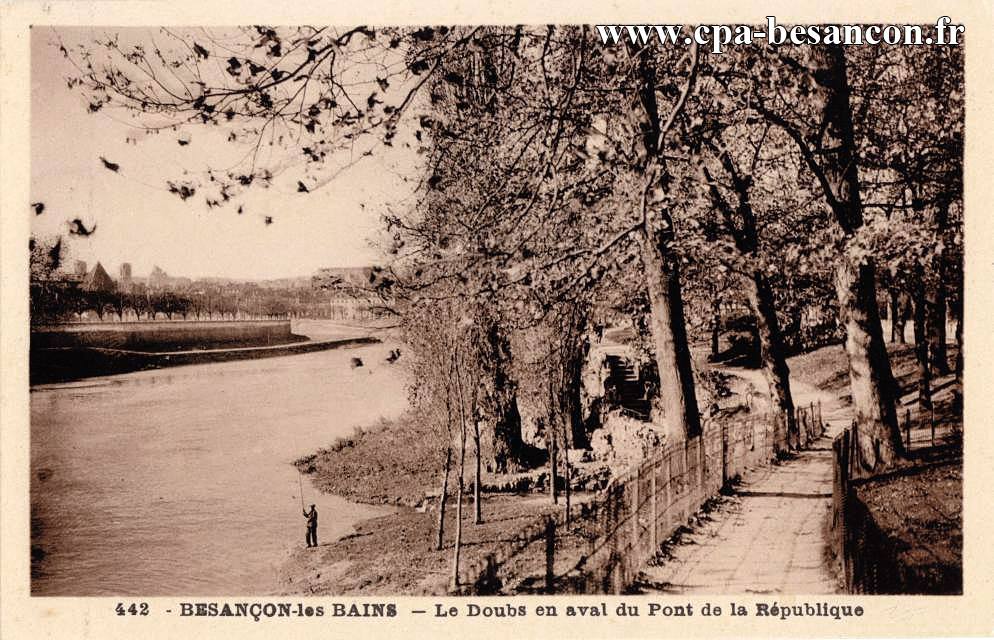 442 - BESANÇON-les-BAINS - Le Doubs en aval du Pont de la République